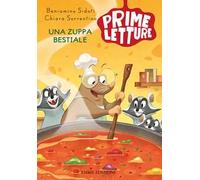 Una zuppa bestiale. Ediz. a colori