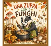 UNA ZUPPA CON I FUNGHI