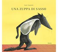 UNA ZUPPA DI SASSO