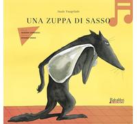 Una zuppa di sasso in musica