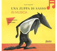 Una zuppa di sasso in musica