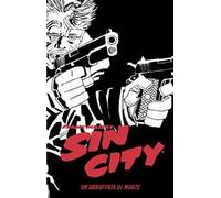 Un'abbuffata di morte. Sin city. Vol. 3