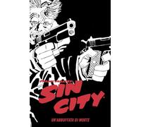 Un'abbuffata di morte. Sin city (Vol. 3)