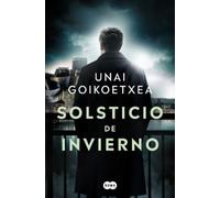 Unai Goikoetxea Solsticio de invierno / Winter Solstice (Tascabile)