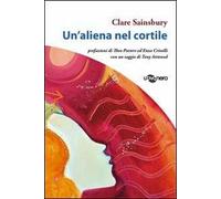 Un'aliena nel cortile