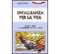 Un'alleanza per la vita. Pregare i salmi in una spiritualità macroecumenica
