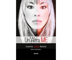 Un'altra me - Baratto Cosmina Julieta