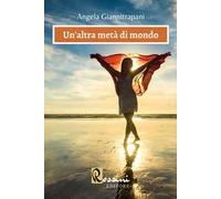 Un'altra metà di mondo