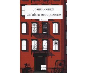 Un'altra occupazione - Cohen Joshua