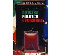 Un'altra politica è possibile. Appunti per una strategia di cambiamento