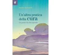Un'altra pratica della cura