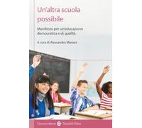 Un'altra scuola possibile. Manifesto per un'educazione democratica e di qualità