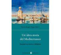 Un'altra storia del Mediterraneo. Incontri tra ricerca e didattica