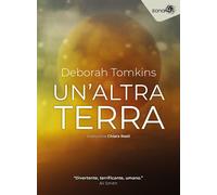 Un'altra Terra - Tomkins Deborah