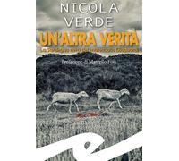 Un'Altra Verita' - [Fratelli Frilli Editori]