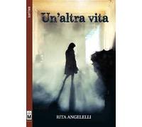 Un'altra vita