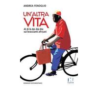 Un'altra vita. Al di là dei bla bla sui braccianti africani