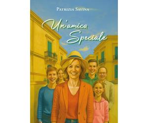 Un'amica Speciale [Paperback] [Sep 08, 2025] Savina, Patrizia