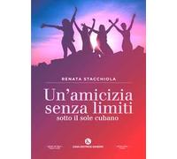 Un'amicizia senza limiti sotto il sole cubano