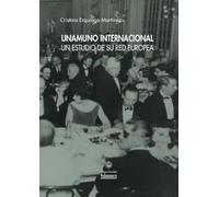 Unamuno internacional: un estudio de su red europea: 12