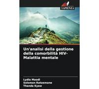 Un'analisi della gestione della comorbilità HIV-Malattia mentale