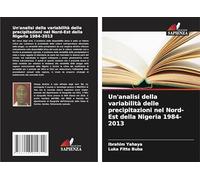 Un'analisi della variabilità delle precipitazioni nel Nord-Est della Nigeria 1984-2013