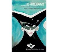 Un'anima inquieta. Giacomo Casanova e l'esoterismo del suo tempo