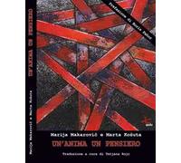 Un' anima un pensiero. Racconti biografici da Servola, un sobborgo di Trieste. Ediz. ampliata