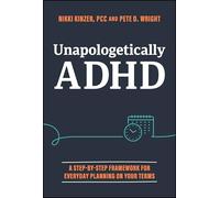 Unapologetically ADHD: Everyday Planning on Your Terms