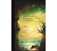 Unapologetically Miriam: The Life, Laughter, and Unfiltered Brilliance of Miriam Margolyes