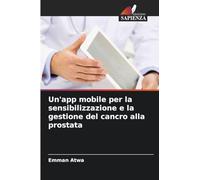Un'app mobile per la sensibilizzazione e la gestione del cancro alla prostata