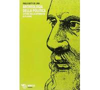 Un'archeologia della politica. Letture della Repubblica di Platone