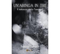 Un'aringa in tre. Il fattaccio della Tassinaia