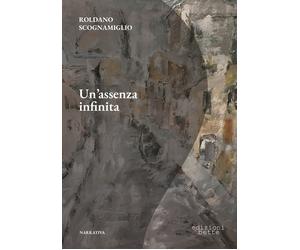 Un'assenza infinita - [Bette Edizioni]
