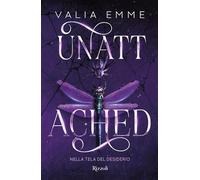 Unattached. Nella tela del desiderio