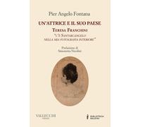 Un'attrice e il suo paese. Teresa Franchini. «C'è Santarcangelo n