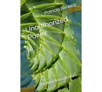 Unauthorized Power: Parihaka A social history