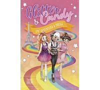 Un'avventura a Parigi. Glitter & Candy