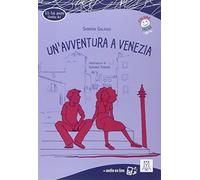 Un'avventura a Venezia: Un'avventura a Venezia + audio online
