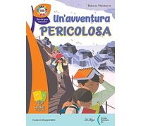 UN'AVVENTURA PERICOLOSA