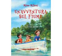 Un' avventura sul fiume