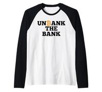 Unbank The Bank BTC Bitcoin/Sblocca la Banca Maglia con Maniche Raglan