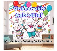 Unbearably Adorable!: Cute Animals Coloring Books for Kids
