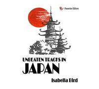Unbeaten. Tracks in Japan. Nuova ediz.