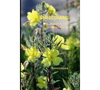 UNBECOMING: A Memoir of Deconstruction