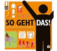 unbekannt So geht das Das ultimative Anleitungsbuch. 500 Dinge und (Tascabile)