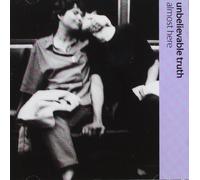 Unbelievable Truth - Almost Here