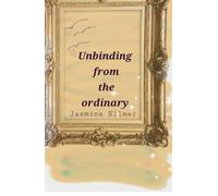 Unbinding from the ordinary