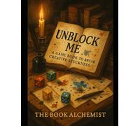 Unblock Me: A Game Book to Break Creative Stuckness