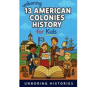 Unboring 13 American Colonies History for Kids